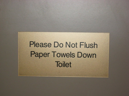 Please Do Not Flush Paper Towels Down Toilet Brad Flickr