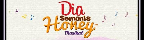 Teater Dia Semanis Honey Muzikal