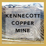 Kennecott Copper Mine