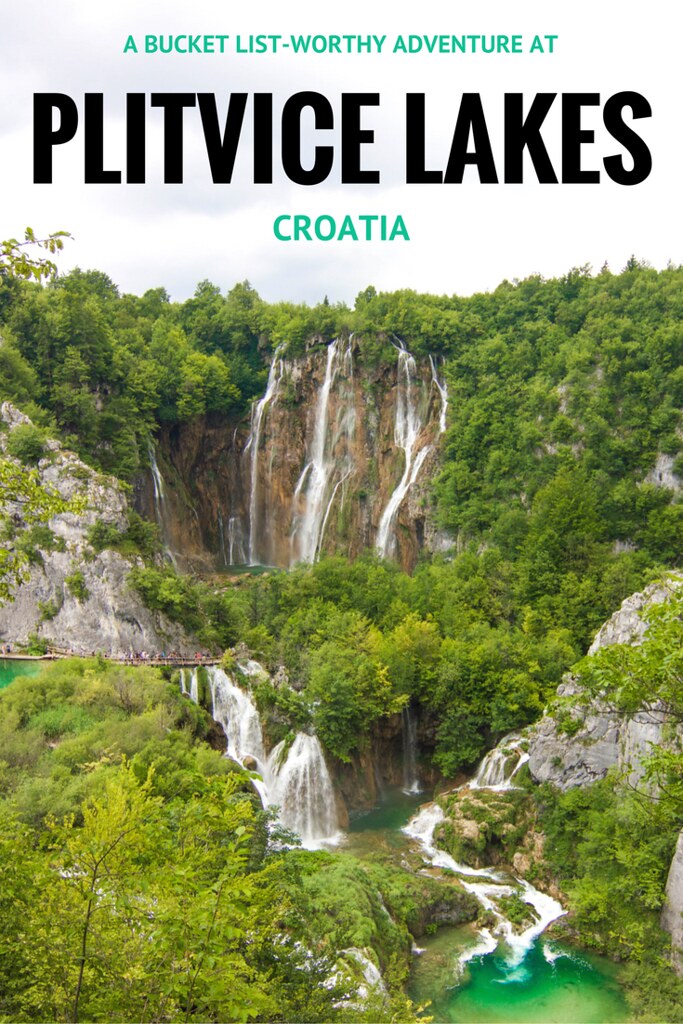 Why you need to add Plitvice Lakes National Park, Croatia to your bucket list now!