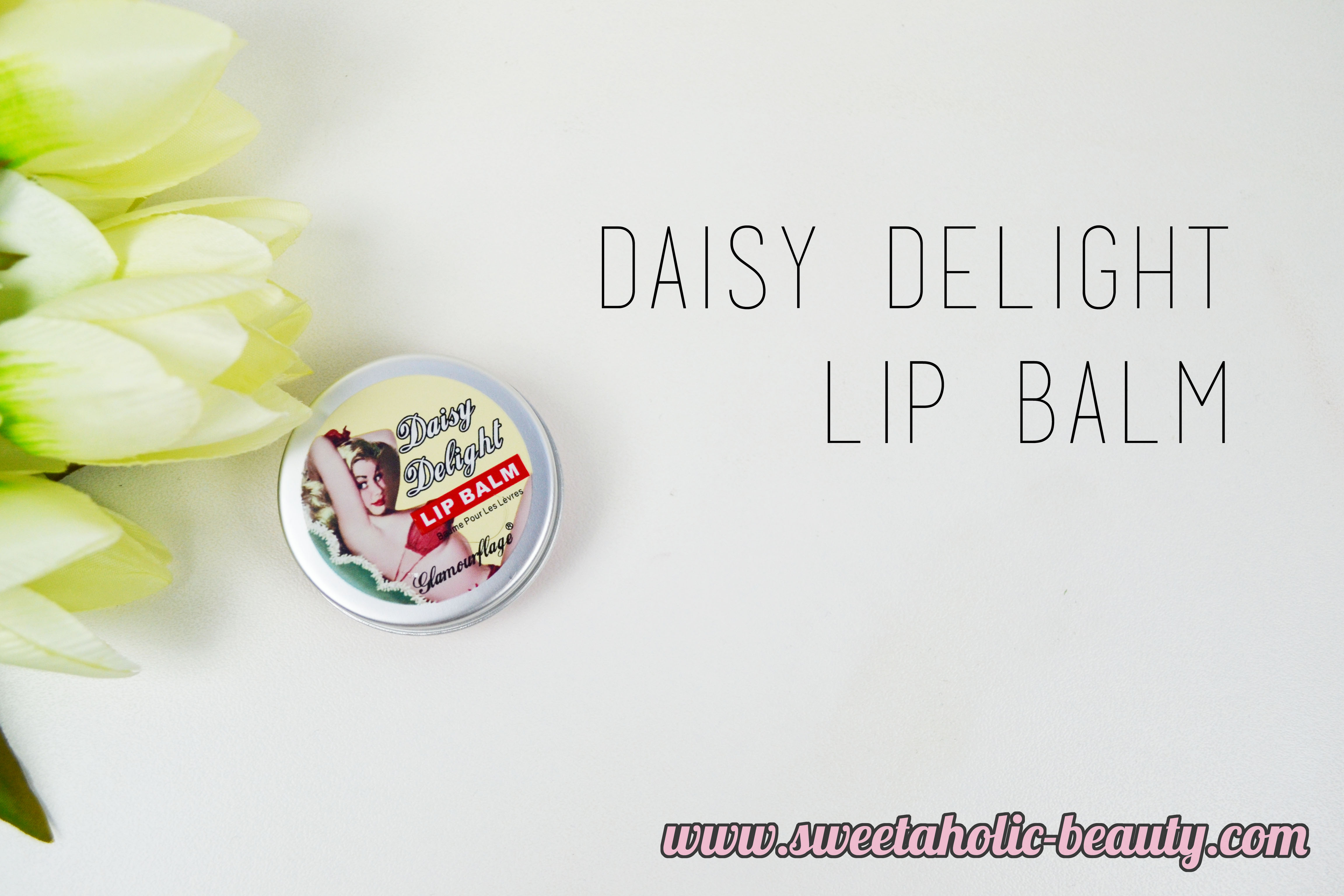 Glamourflage Skincare Daisy Delight Lip Balm Review - Sweetaholic Beauty