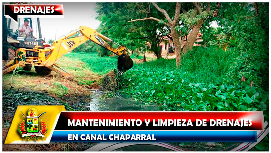 Mantenimiento y limpieza de drenajes en Canal Chaparral