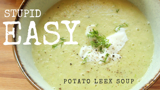 Stupid Easy Potato Leek Soup
