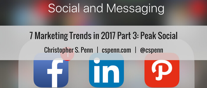 7 Marketing Trends in 2017 Part 3- Peak Social.png