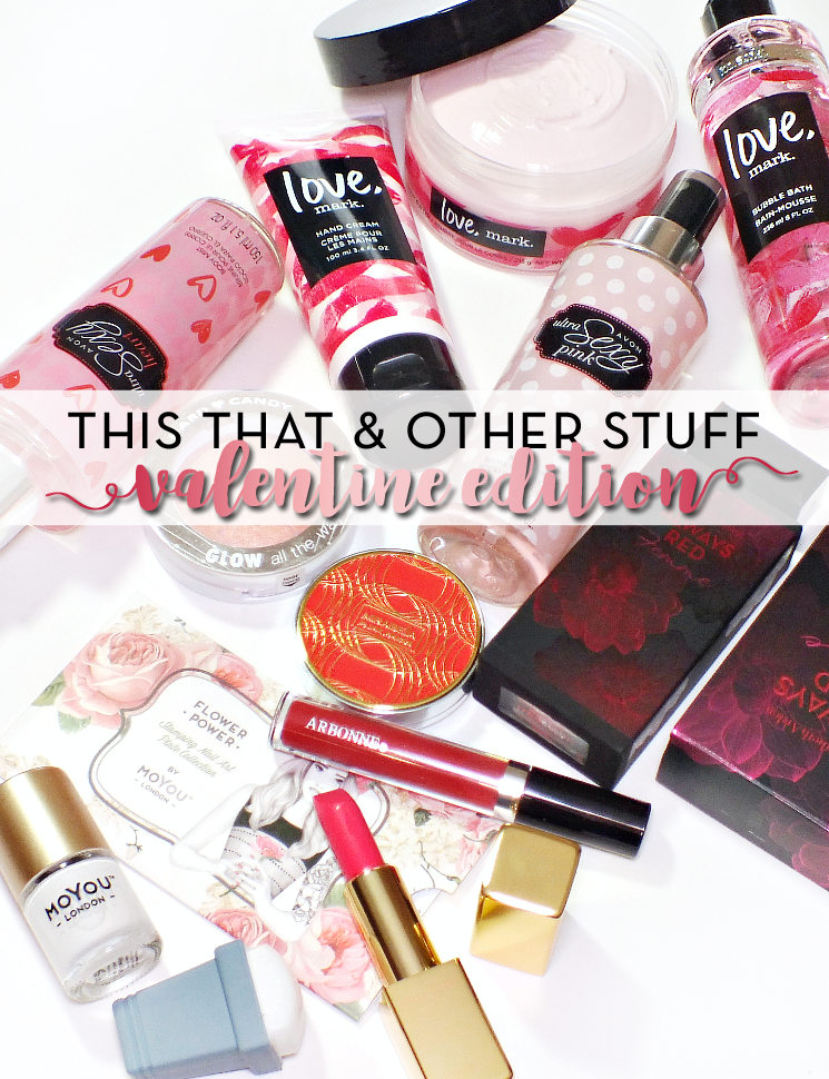 this that & other stuff valentine edition
