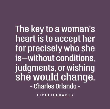 charles-orlando-quote-the-key-to-a-womans-heart-is-to-accept-her