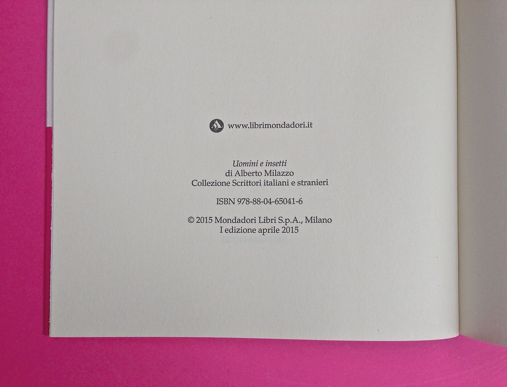Alberto Milazzo, Uomini e insetti. Mondadori 2015. Art director Giacomo Callo; graphic designer Andrea Geremia. Colophon, a pag. 2 (part.), 1