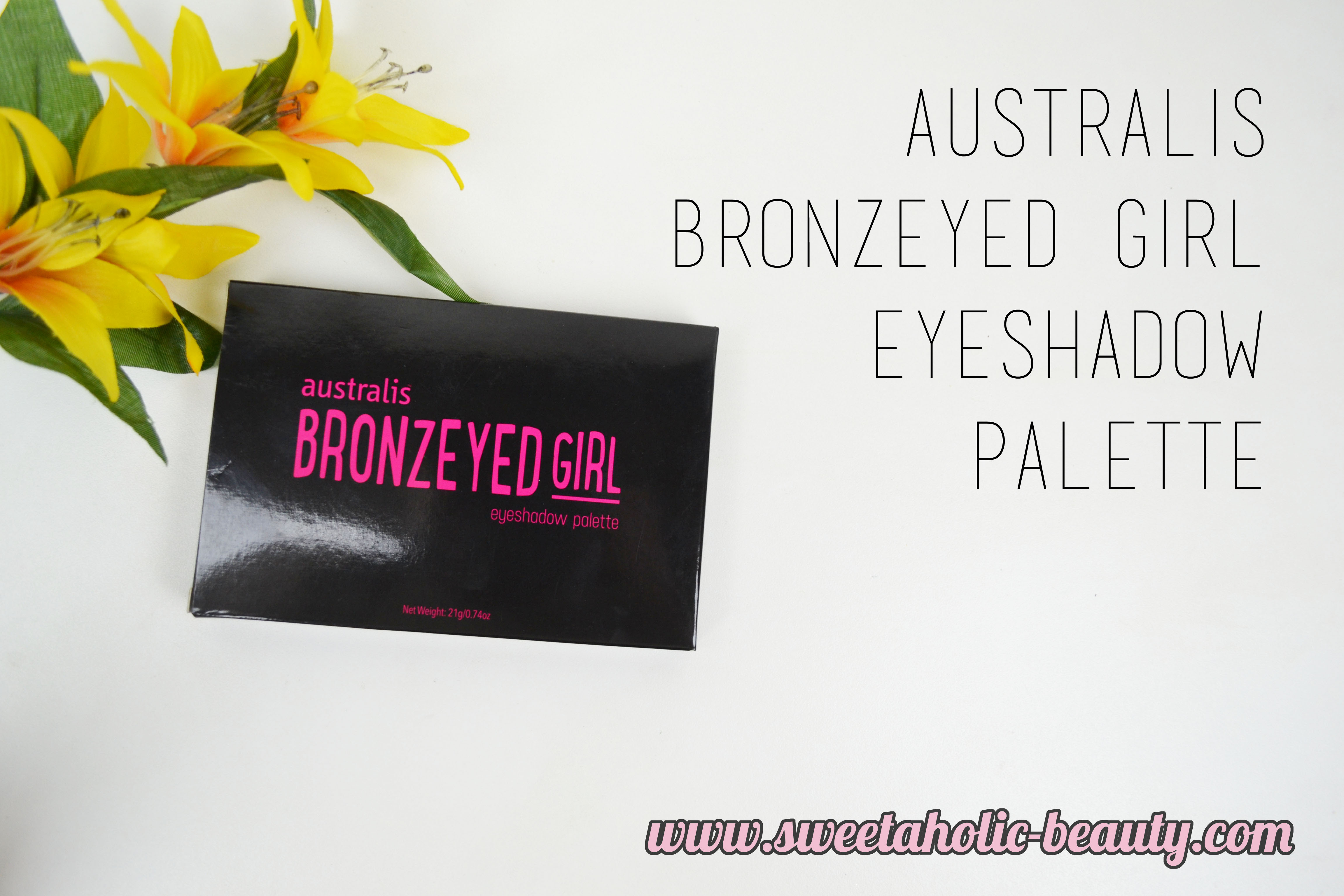 Australis Bronzeyed Girl Eyeshadow Palette Review & Swatches - Sweetaholic Beauty