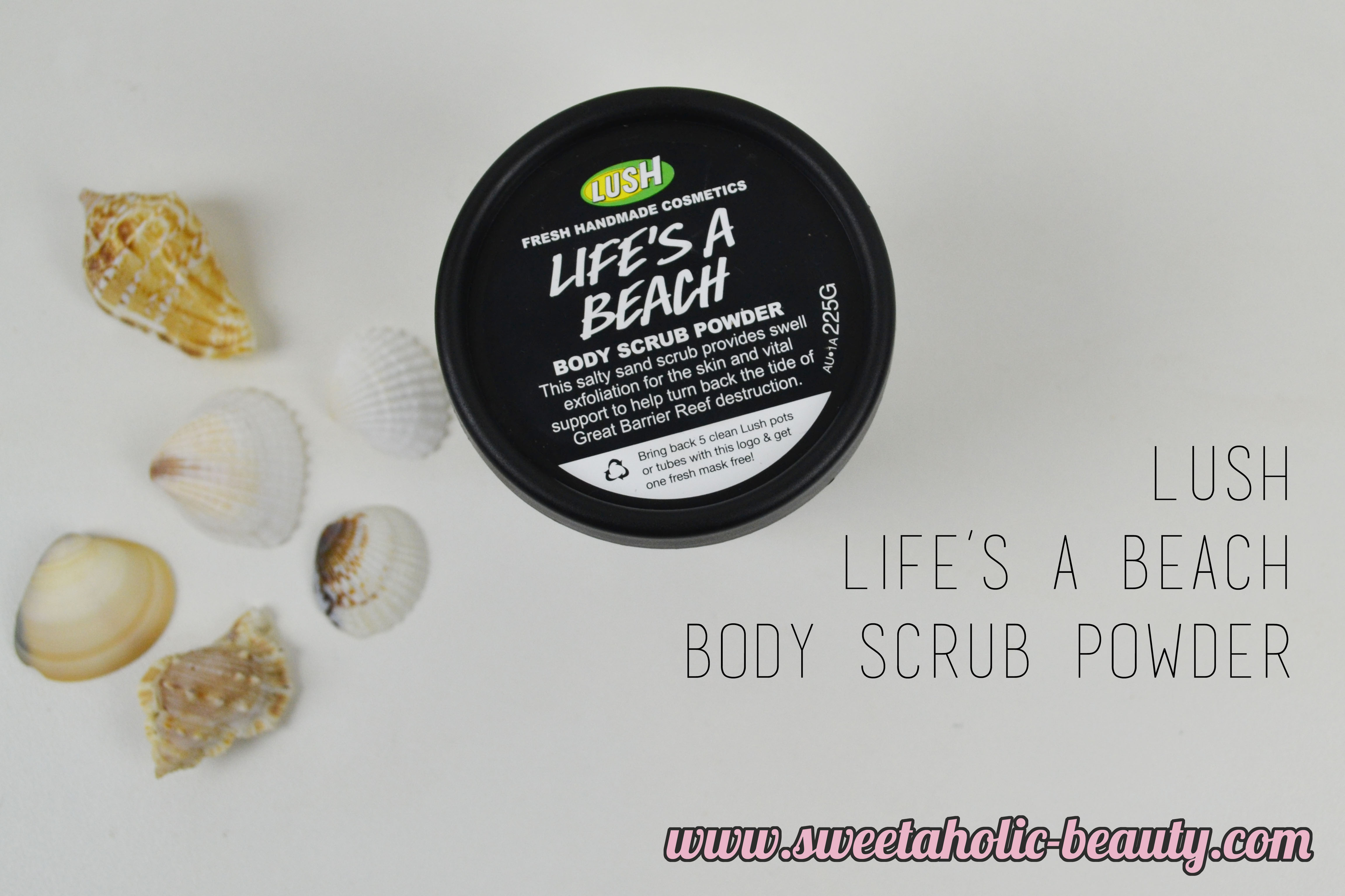 Lush Life's A Beach Body Scrub Powder Review - Sweetaholic Beauty