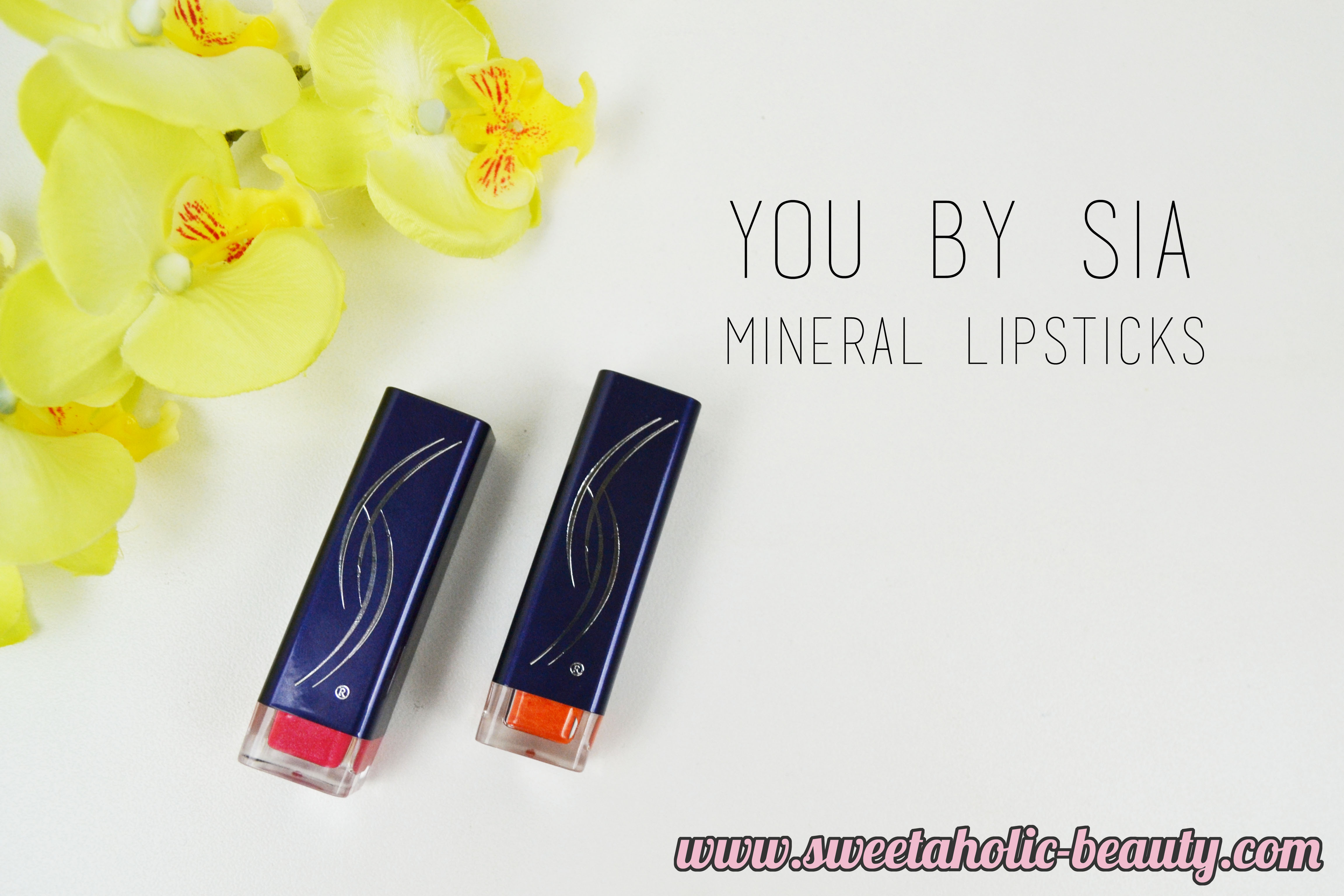 You by Sia Mineral Lipsticks Review & Swatches - Sweetaholic Beauty