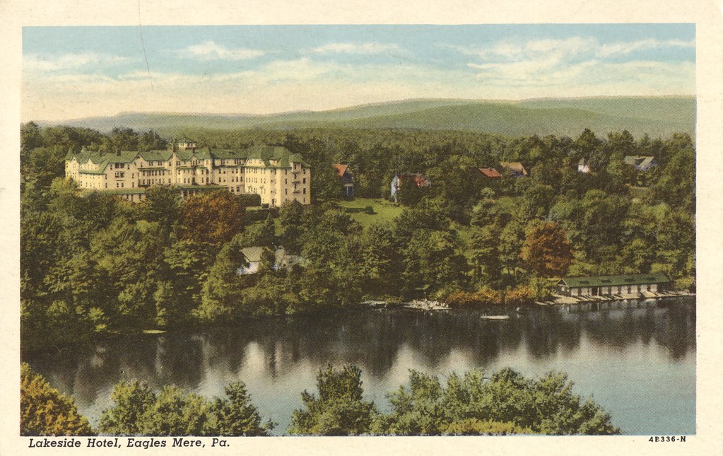 Lakeside Hotel - Eagles Mere, Pennsylvania