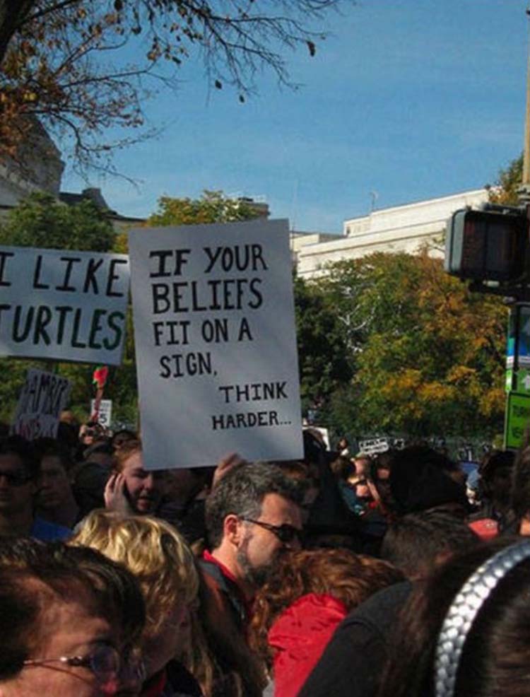 Witty & funny protest signs #5: Think Harder