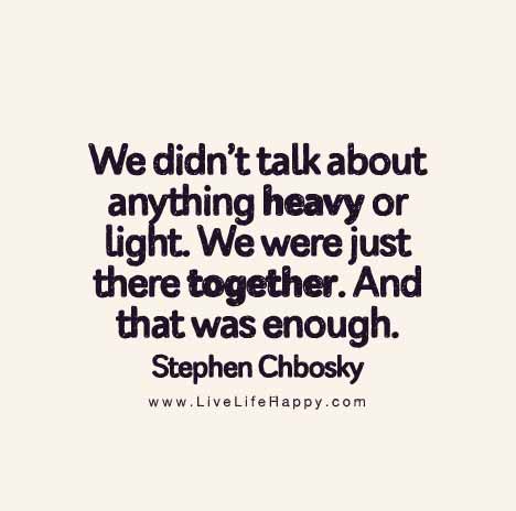 We didn’t talk about anything heavy or light.