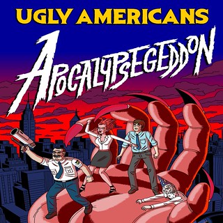 Ugly Americans Apocalypsegeddon