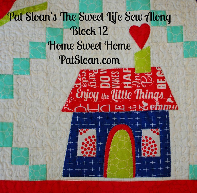 Pat Sloan Sweet Life Sew Along block 12 full