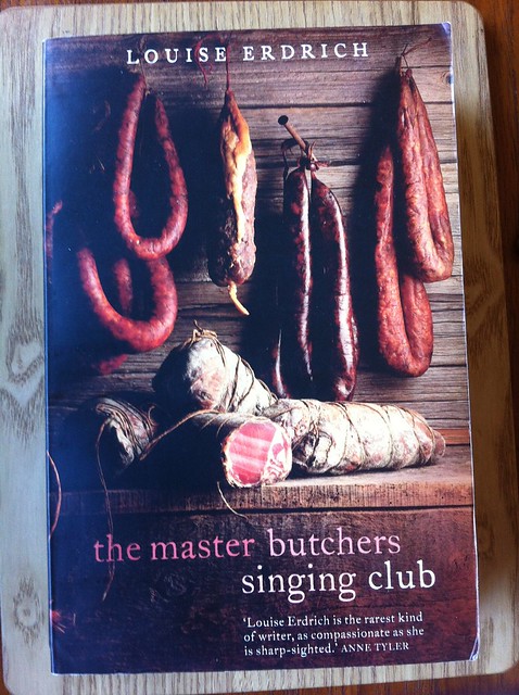 The Master Butchers Singing Club - Louise Erdrich