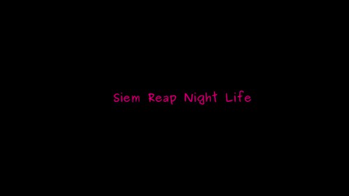 siem-reap-nightlife-video