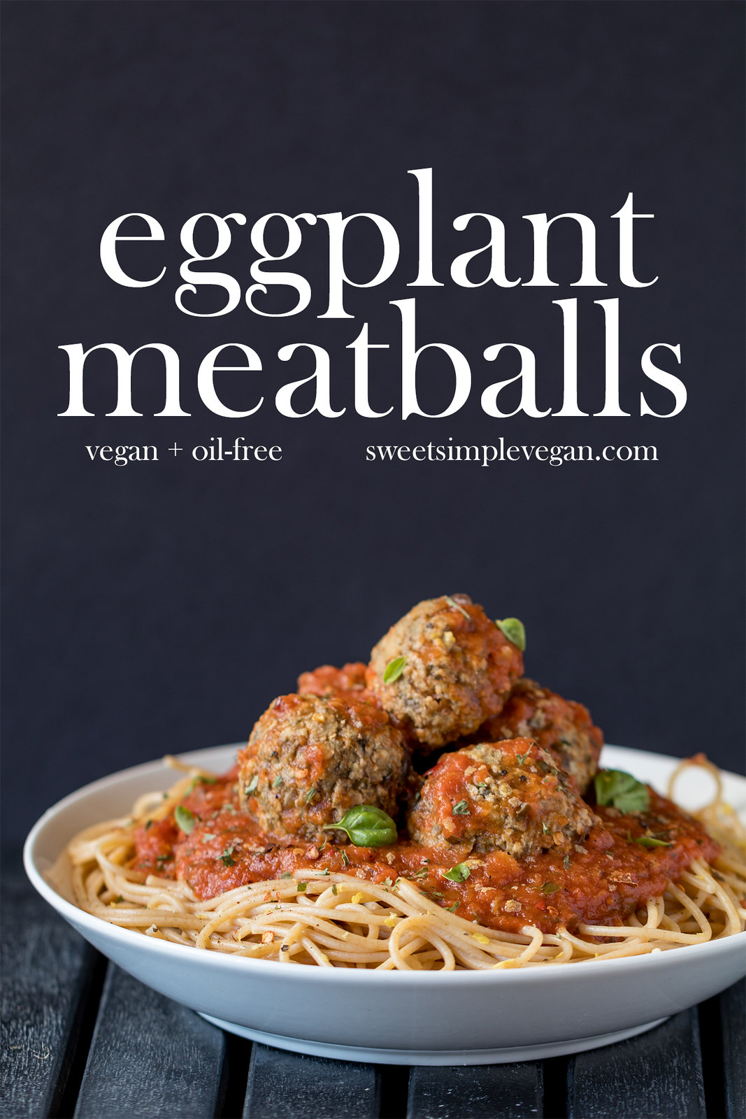 Vegan Eggplant Meatballs {oil-free} | 35 Vegan Super Bowl Recipes -- Healthy & Oil-Free! | sweetsimplevegan.com