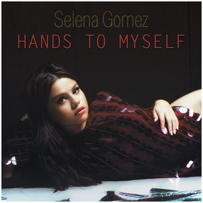 Selena Gomez – Hands to Myself poster