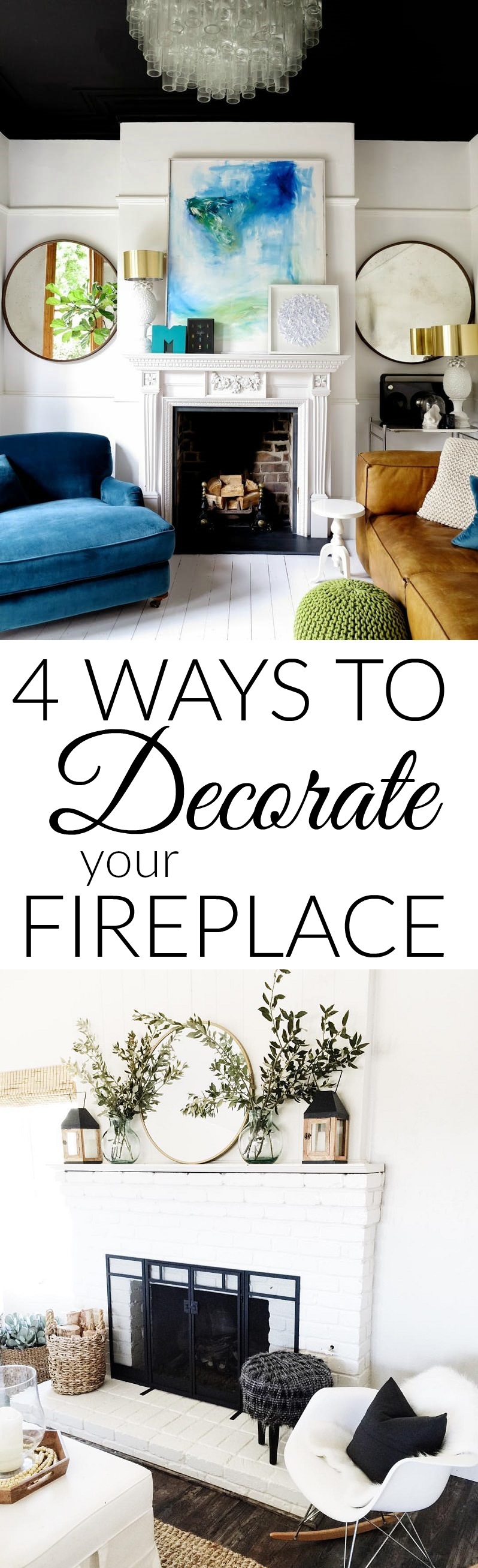 4 Ways to Decorate Your Fireplace