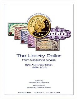 The Liberty Dollar From Concept To Crypto