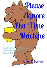 Please Ignore Our Time Machine book cover