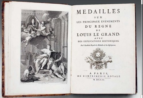 Medailles sur les principaux evenements du regne de Louis Le Grand