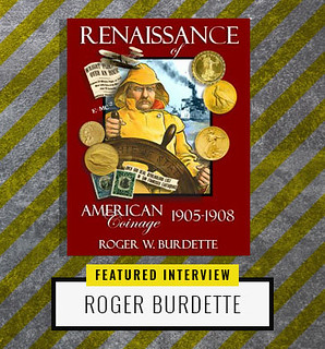 Coin World podcast Roger Burdette Part I