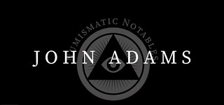 Numismatic Notables John Adams