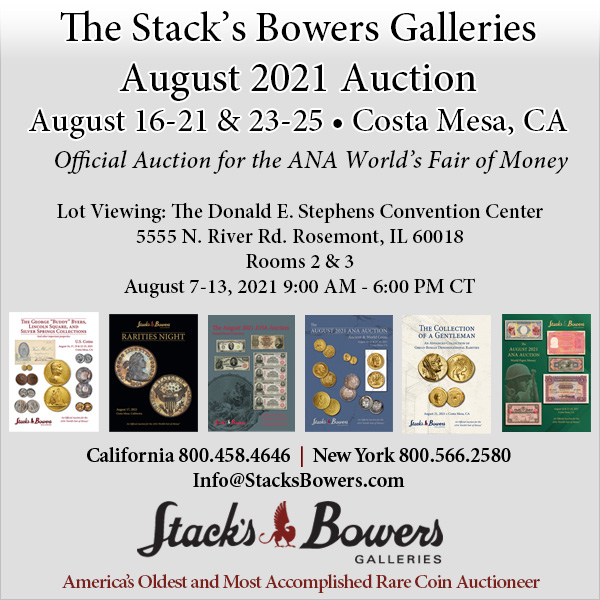 Stacks-Bowers E-Sylum ad 2021-07-25 ANA Lot Viewing