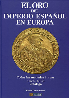 Tauler 3 El Oro del Imperio Esnpanol en Europa