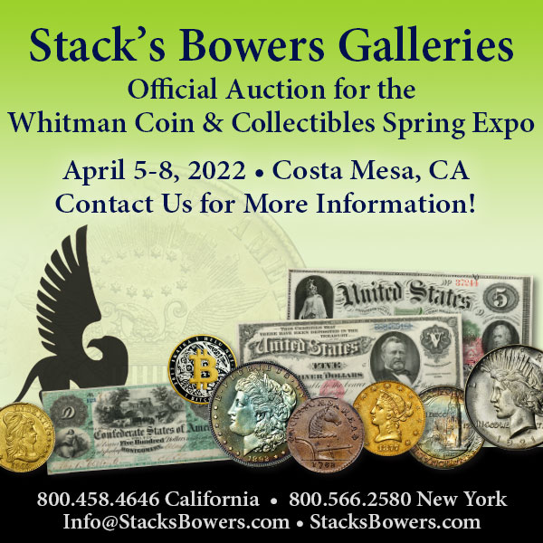 Stacks-Bowers E-Sylum ad 2022-02-13 Whitman Auction