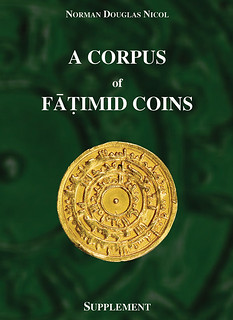 A Corpus of Fatimid Coins Supplement