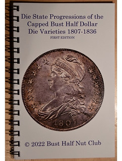 Die State Progressions of Capped Bust Half Dollar Die Varieties book cover