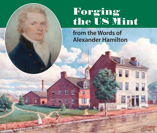 Hamilton Forging the US Mint