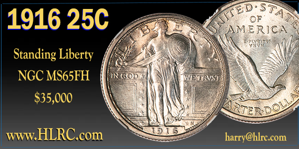 HLRC E-Sylum ad 2022-07-31 1916 Standing Liberty Quarter