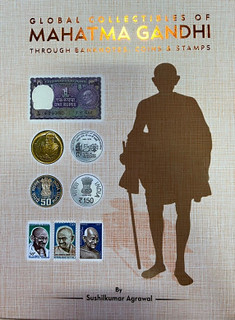 Gandhi Through Banknotes, Coins, Stamps book cover