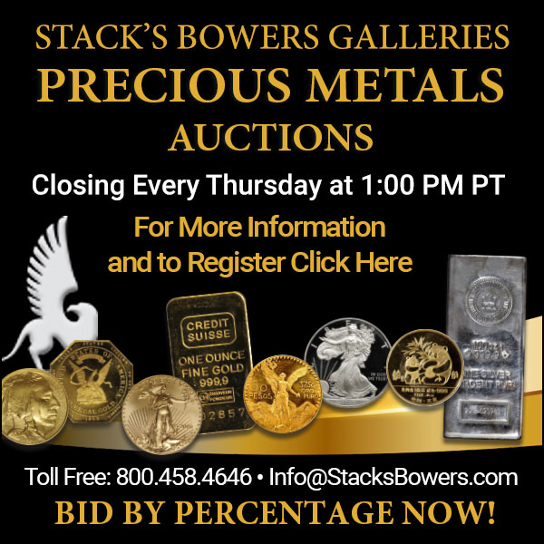 Stacks-Bowers E-Sylum ad 2023-01-29 Precious Metals