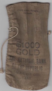 Coin Bag 07 $1000 GOLD The National Bank of the Republic Salt Lake City Utah
