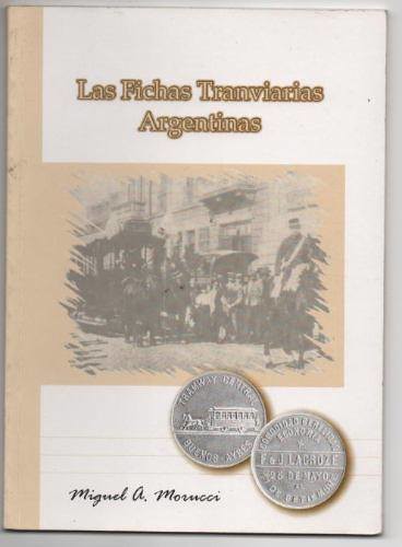 Las Fichas Tranviarias Argentinas book cover