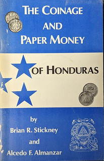 Workman Sale 6 Lot 394 Coinage and Paper Money of Honduras