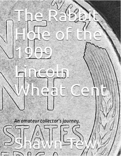 The Rabbit Hole of the 1909 Lincoln Wheat Cent book cover