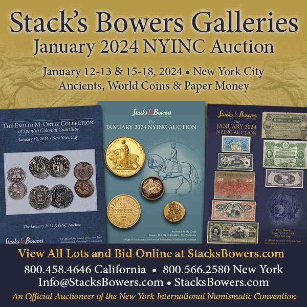 Stacks-Bowers E-Sylum ad 2023-12-17 NYINC SALE