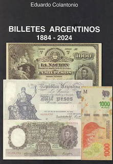 Billetes Argentinos 1884 – 2024 book cover