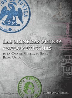 Las monedas prueba anglomexicanas book cover