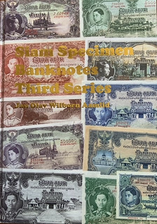 Siam Specimen Banknotes Third Series