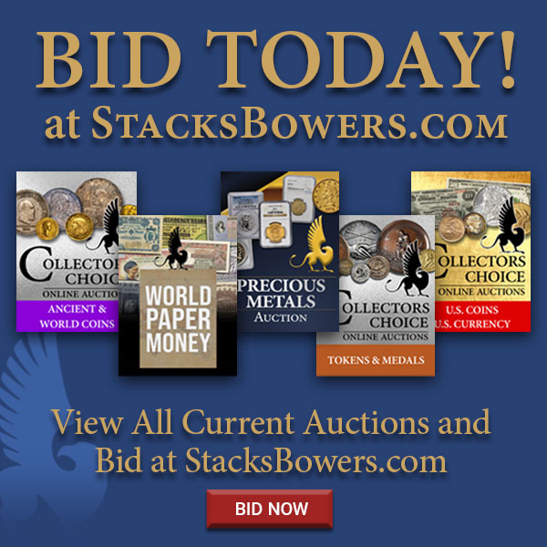 Stacks-Bowers E-Sylum ad 2025-07-13 Bid Today