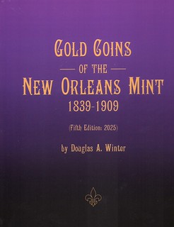 Winter Gold Coins New Orleans Mint 5th Edition book cover
