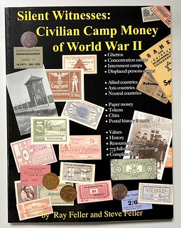 Silent Witnesses Civilian Camp Money of World War II book cover