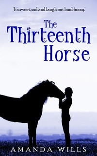 The Thirteenth Horse by Amanda Wills | Equus Education